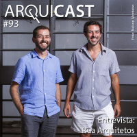 Arquicast 093 – Entrevista: Rua Arquitetos