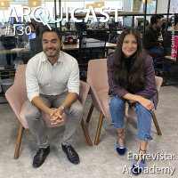 Arquicast 130 – Entrevista: Archademy