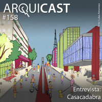 Arquicast 158 – Entrevista: Casacadabra