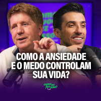 COMO A ANSIEDADE E O MEDO CONTROLAM SUA VIDA? | Como Você Fez Isso? - com Jacob Petry #125