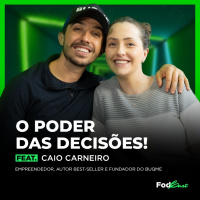 O PODER DAS DECISÕES feat. CAIO CARNEIRO