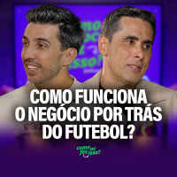 COMO FUNCIONA O NEGÓCIO POR TRÁS DO FUTEBOL? | Flávio Augusto #146