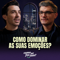 COMO DOMINAR AS SUAS EMOÇÕES? | Tiago Brunet