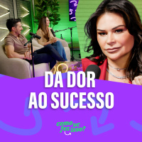 Da DOR ao Sucesso com consultoria de MODA e BELEZA | Leila Ama