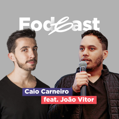 Fala Caio - Podcast Fod*