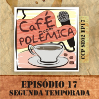 CCP - Segunda Temporada EP 17