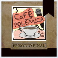 EPISÓDIO FINAL - SAUDOSO