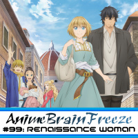 Episode 99: Renaissance Woman