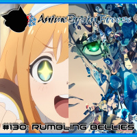 Episode 130: Rumbling Bellies