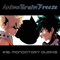 Episode 16: Mandatory Quirks