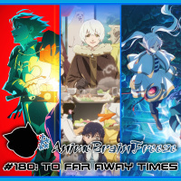 Episode 180: To Far Away Times