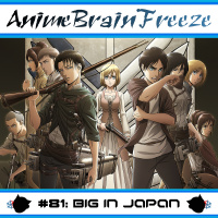 Episode 81: Big in Japan