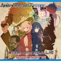 Episode 134: Amaryllis Assassins