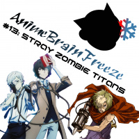 Episode 13: Stray Zombie Titans