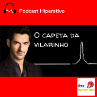 11. Capeta do Vilarinho (Hiperativo)