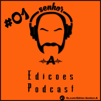 #001 - Senhor A - Dicas de gravação