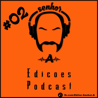 Senhor A - Editor