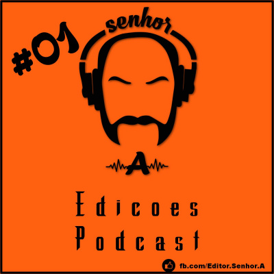 Senhor A - Editor