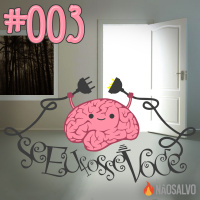 Se Eu Fosse Você #003 - A Porta Ainda Está Aberta