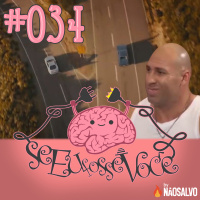 Se Eu Fosse Você #034 - Novos Caminhos