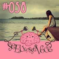 Se eu fosse você #058 - Preciso de amigos