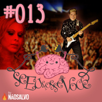 Se Eu Fosse Você #013 - Rockstar Mineiro