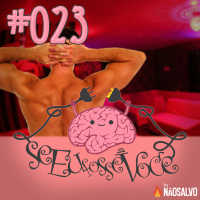 Se Eu Fosse Você #023 - Putaria de Adulto