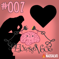 Se Eu Fosse Você #007 - A Filosofia do Amor