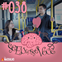 Se Eu Fosse Você #038 - Busão, confusão e indecisão