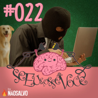 Se Eu Fosse Você #022 - Golpe do Zap