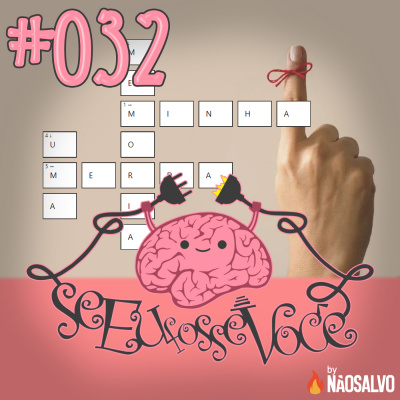 Se Eu Fosse Você | Não Salvo