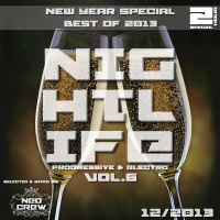 NIGHTLIFE Vol.6 (Best of 2013 2 Hour Special)