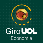 Podcast Giro Uol Economia