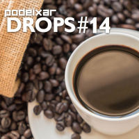 PoDeixar Drops #14