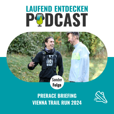 Laufendentdecken - Der Österreichische Laufpodcast