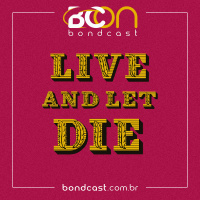 Bondcast 119 – Viva e deixe morrer (Livro)
