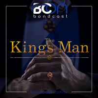Bondcast 121 – The King’s Man