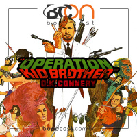 Bondcast 101 – O.K. Connery