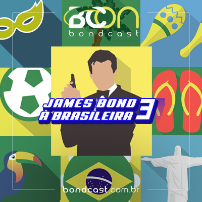» Bondcast Brasil
