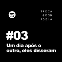 S03E03 - Um dia após o outro, eles disseram