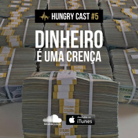 HC #5 - Dinheiro é Uma Crença
