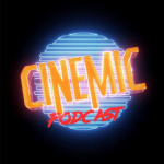 Podcast Cinemic