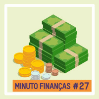 Minuto Finanças #27 - 3 Alternativas para LEVANTAR dinheiro com o que TENHO |