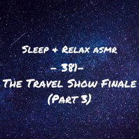 The Travel Show Finale (Part 3)