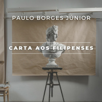 O Mesmo Movimento de Cristo [Carta aos Filipenses #7]