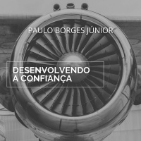 Confiança é Submissão [Desenvolvendo a Confiança #2]