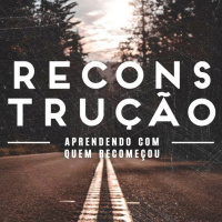 Josué e a Coragem para viver o novo [Reconstrução #4]