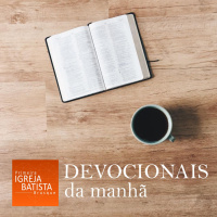 Lancemos sobre Deus toda a nossa ansiedade [Devocional da Manhã #1]