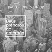 Mediante a fé [Deus preparou de antemão #4]