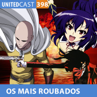 UNITEDcast #398 - PERSONAGENS OVERPOWERS